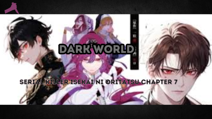 Serial Killer Isekai ni Oritatsu Chapter 7