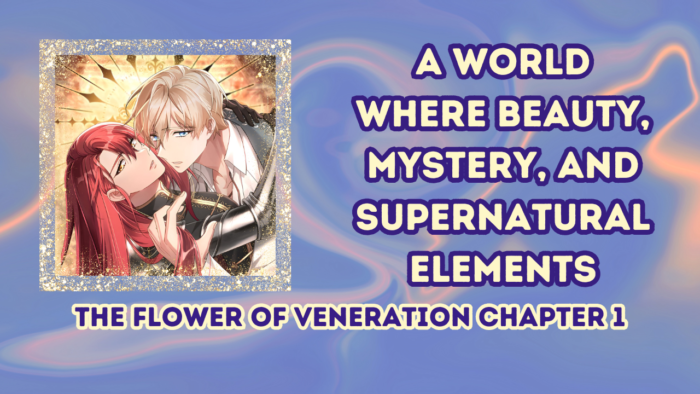 The Flower of Veneration Chapter 1