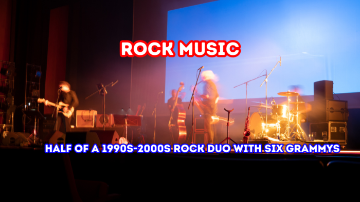 Half of a 1990s-2000s Rock Duo with Six Grammys