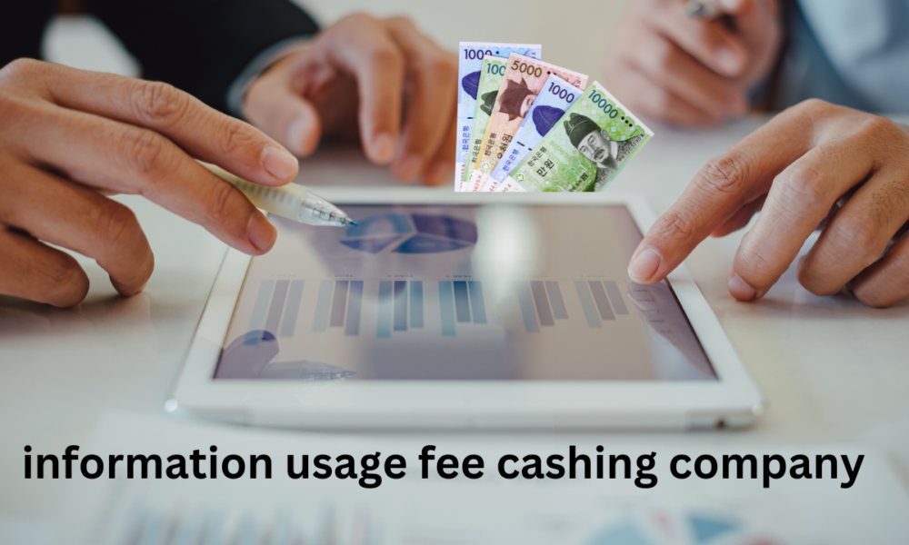 information usage fee cashing company