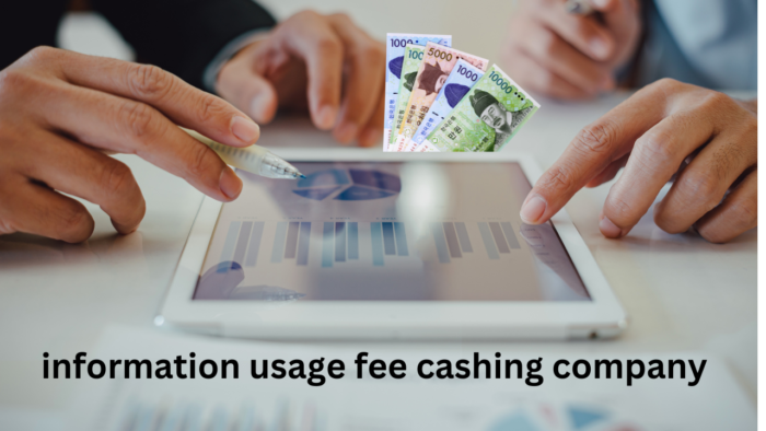 information usage fee cashing company
