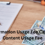 Information Usage Fee Cashed Content Usage Fee