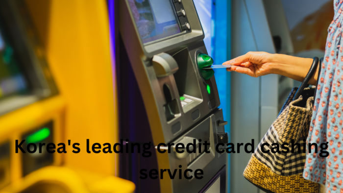 Korea's leading credit card cashing service