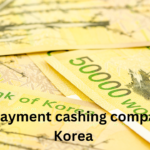Small payment cashing companies in Korea