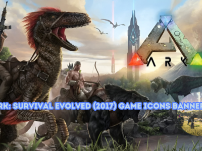 Ark: Survival Evolved (2017) Game Icons Banners