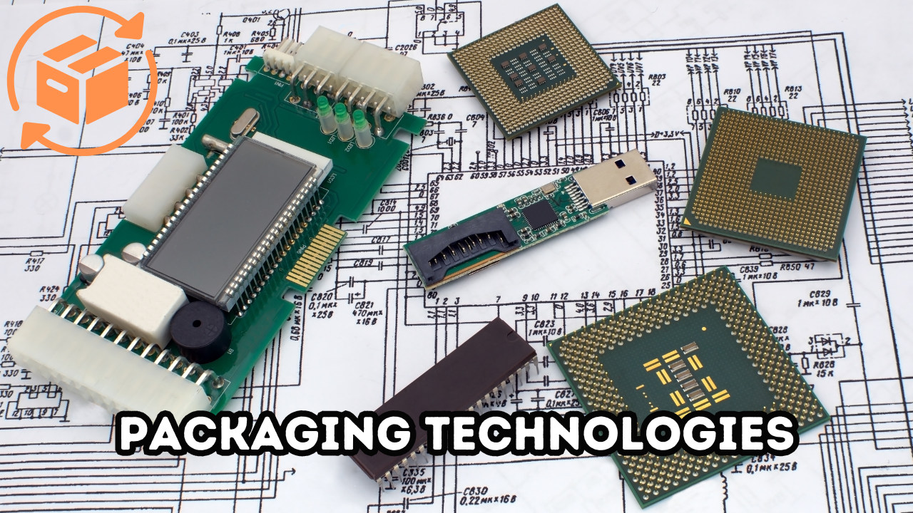 Top Packaging Technologies in Electronics - Sparking Views