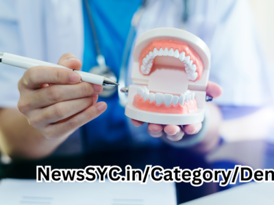 NewsSYC.in/Category/Dental