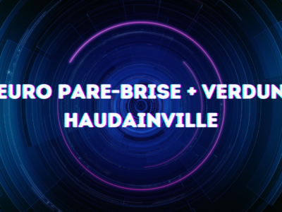 Euro Pare-Brise + Verdun Haudainville