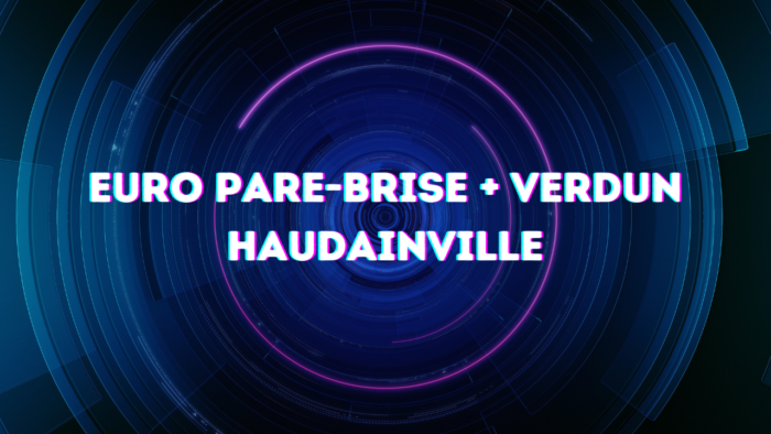 Euro Pare-Brise + Verdun Haudainville