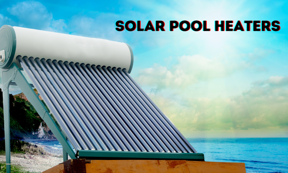Solar Pool Heaters