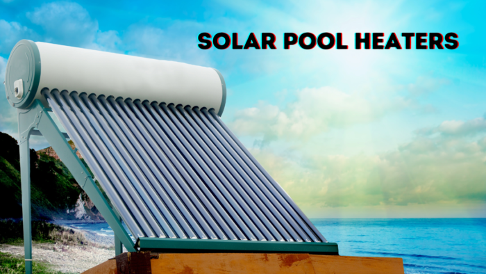 Solar Pool Heaters