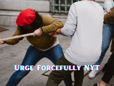 Urge Forcefully NYT