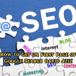 How to Get on First Page of Google Search David Aziz