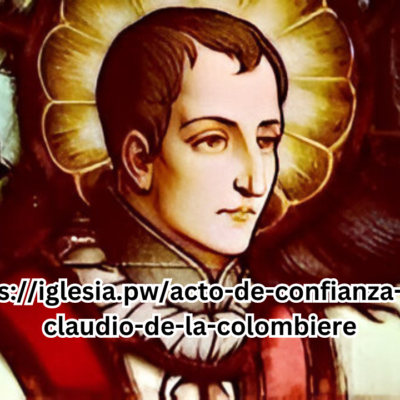 https://iglesia.pw/acto-de-confianza-san-claudio-de-la-colombiere