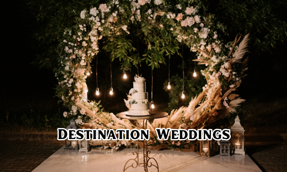 Destination Weddings