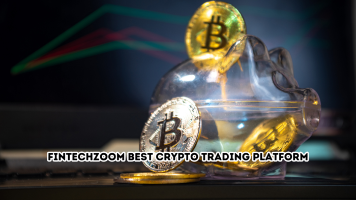 FintechZoom Best Crypto Trading Platform
