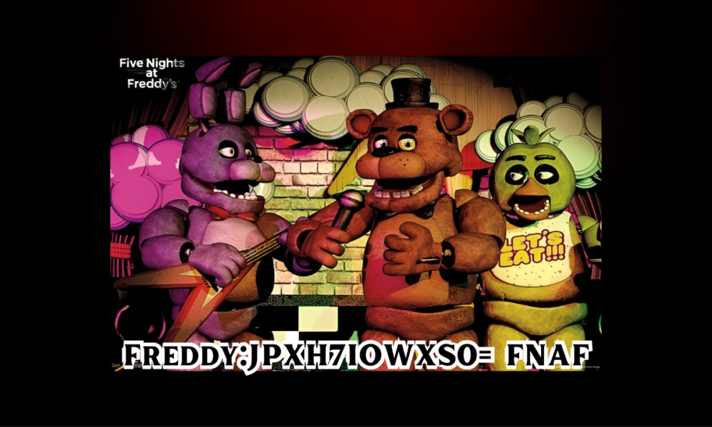 Freddy:JPXH7IOWXS0= FNAF