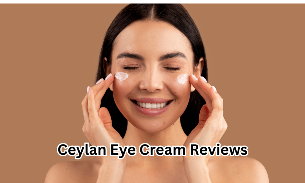 Ceylan Eye Cream Reviews