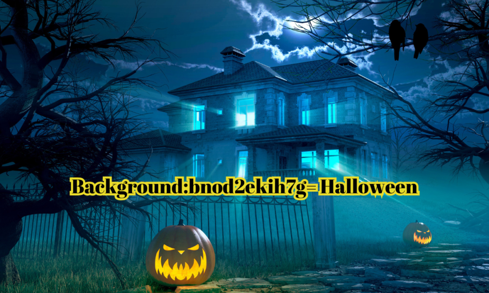 Background:bnod2ekih7g= Halloween