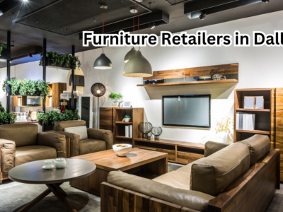 Furniture Retailers in Dallas