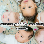 ite:mommyandlove.com/baby-names/