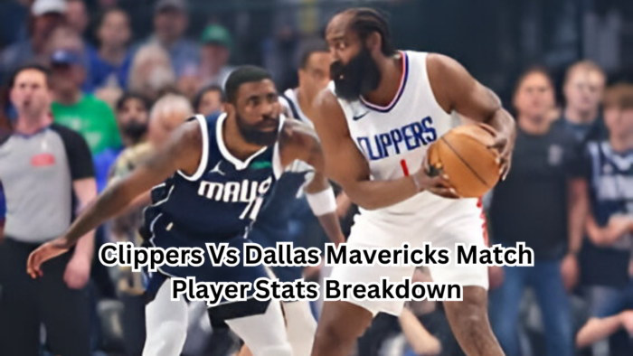 Clippers Vs Dallas Mavericks Match Player Stats