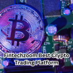 Fintechzoom Best Crypto Trading Platform