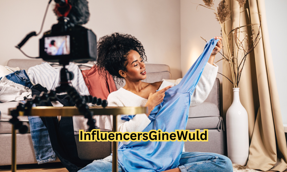 InfluencersGineWuld