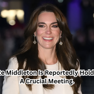 Kate Middleton Is Reportedly Holding A Crucial Meeting.