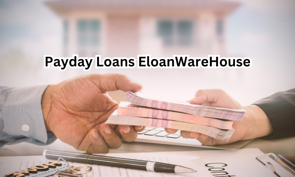 Payday Loans EloanWareHouse