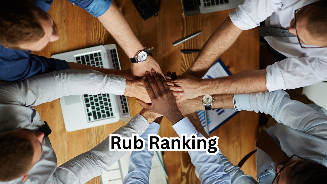 The Role of Rub Rankings in Digital Marketing and Content Creation
