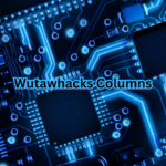 Wutawhacks Columns