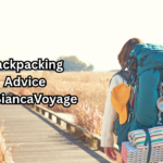 Backpacking Advice CWBiancaVoyage