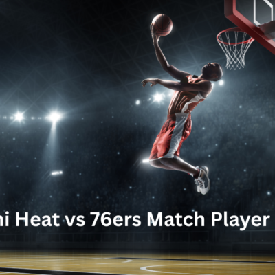 Miami Heat vs 76ers Match Player Stats
