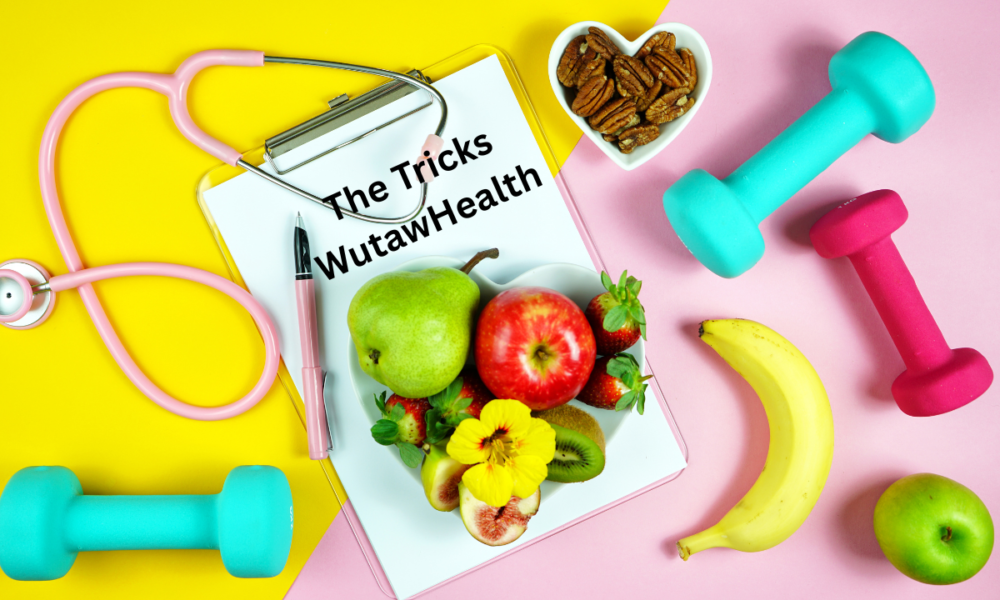 The Tricks WutawHealth