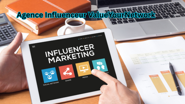 Agence Influenceur ValueYourNetwork